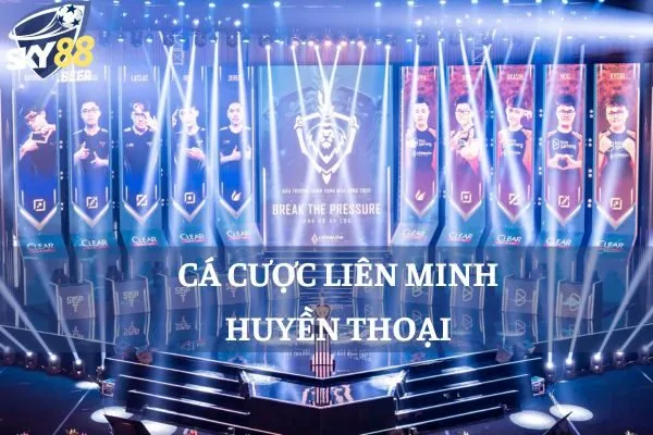 cá cược liên minh huyền thoại